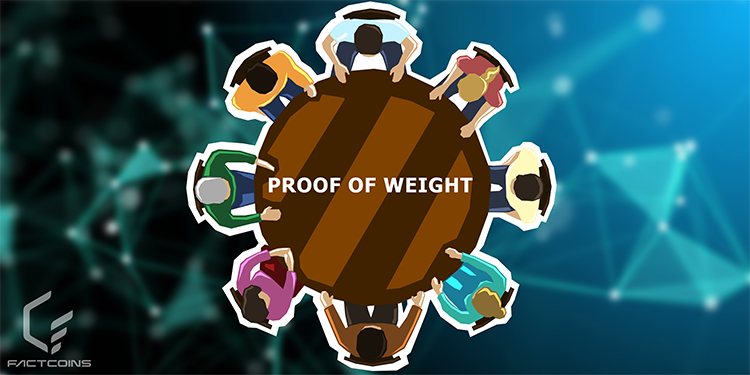 اثبات وزن (proof of weight) چیست؟