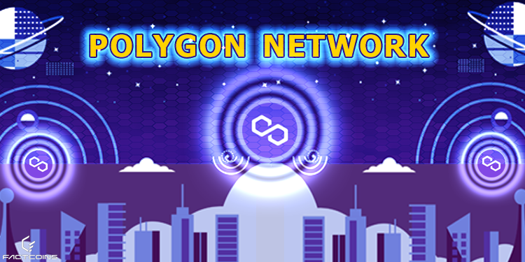 شبکه پالیگان (Polygon Network) چیست ؟