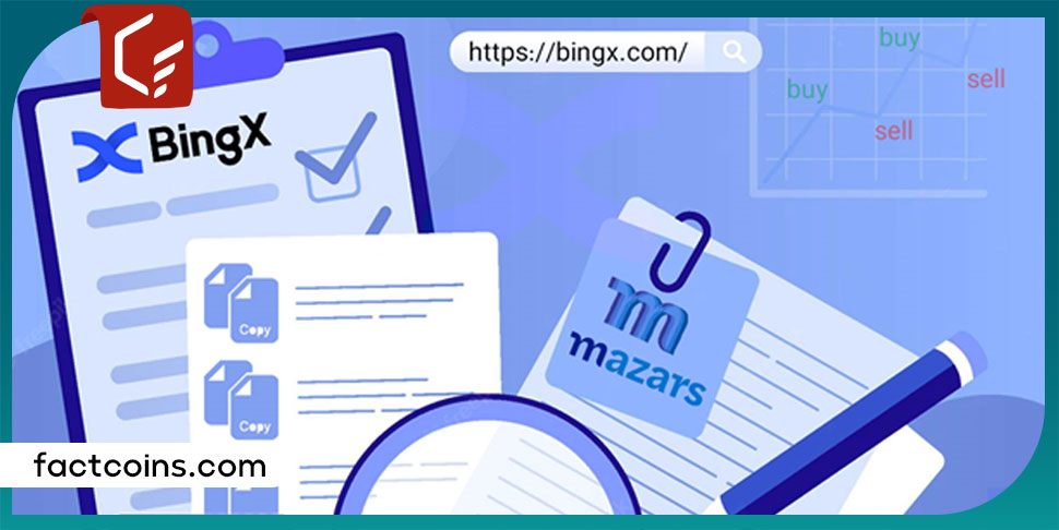 صرافی Bingx بستری ایده آل با ویژگی های منحصر به فرد و همکاری با Mazars