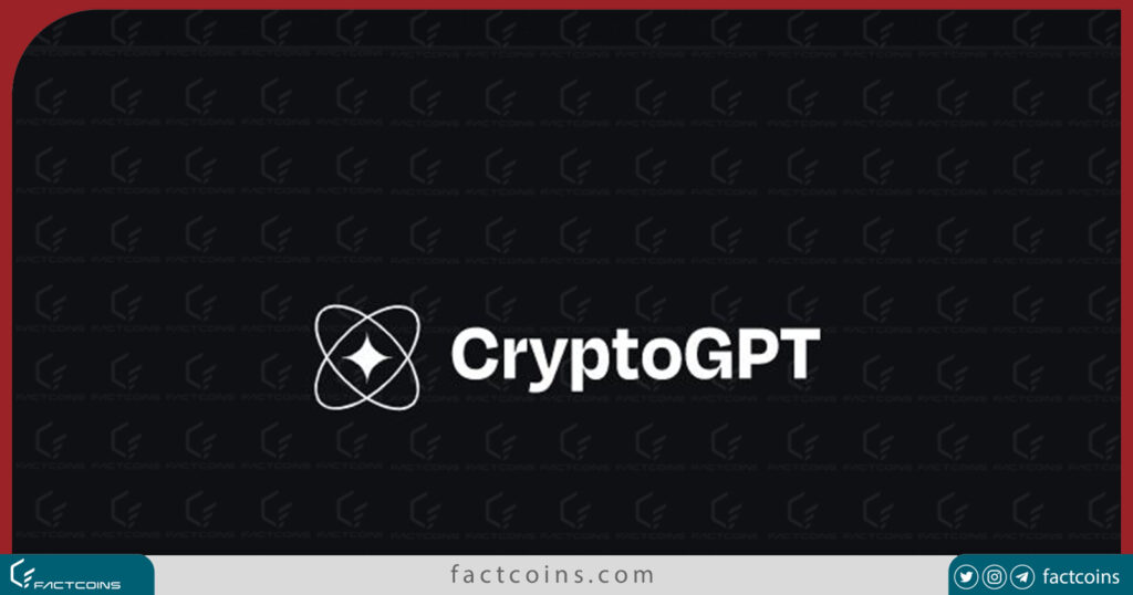 CryptoGPT چیست؟