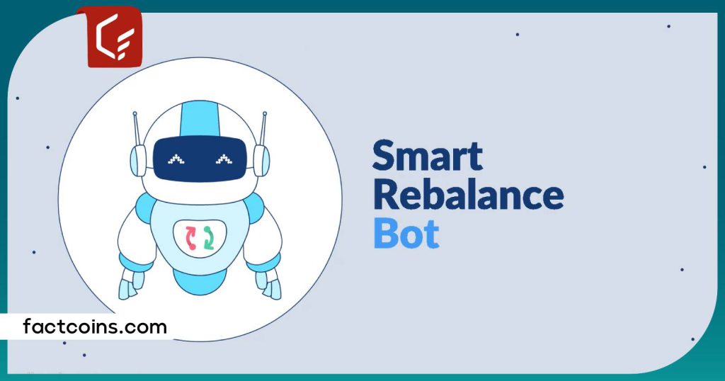 ربات Smart Rebalance والکس؛ راه اندازی تا کاربردها!
